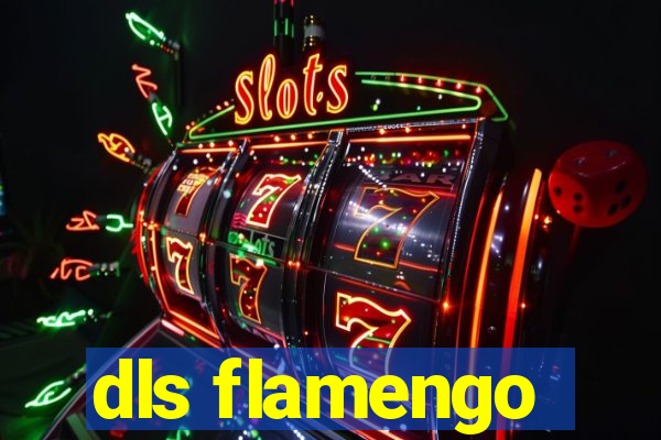 dls flamengo